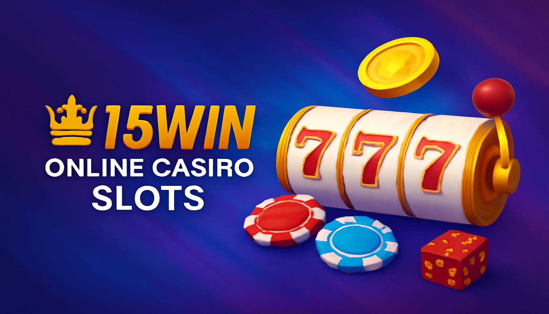 Jogos de Slot no Casino Online 15WIN